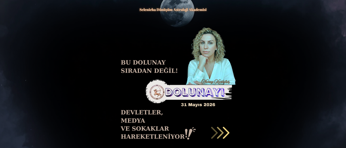 ASLA SIRADAN BİR DOLUNAY DEĞİL - 31 MAYIS YAY DOLUNAYI